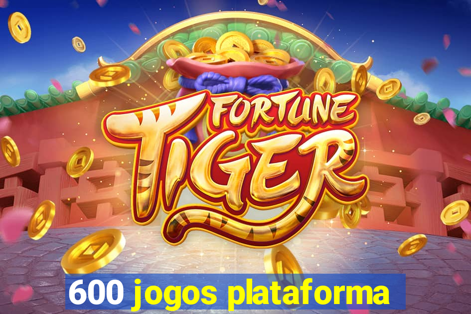 600 jogos plataforma